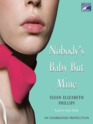 cover image of Nobody's Baby But Mine